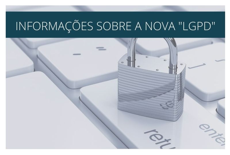 Capa Informações importantes sobre a nova LGPD